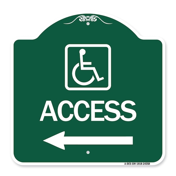 Access W/ Updated Isa and Left Arrow, Green & White Aluminum Sign, 18" H, GW-1818-24358